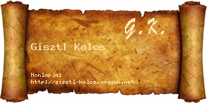 Gisztl Kolos névjegykártya